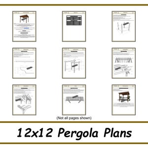 May include: A set of 12x12 pergola plans, showing various construction details and diagrams. The plans include a title page, a materials list, and detailed instructions for building a pergola.