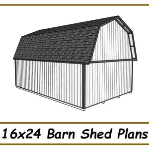 May include: A black and white line drawing of a 16x24 barn shed plan. The shed has a gable roof and a single door.