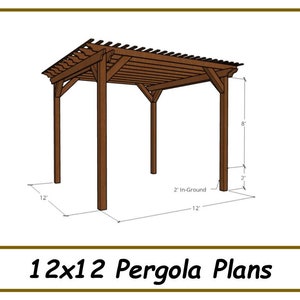 May include: A 12x12 foot pergola plan with a brown wooden frame and a slatted roof. The plan shows the pergola with a 2 foot in-ground depth and an 8 foot height.