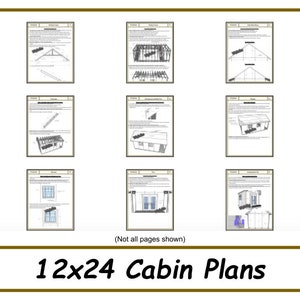May include: A set of 12x24 cabin plans, showing various construction details and diagrams. The plans include a roof framing diagram, a side view of the cabin, and a window detail. The text "Not all pages shown" is included at the bottom of the image.