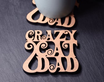 x1 Individual Crazy Cat Dad Coasters - Wooden Crazy Cat Dad Coaster - Crazy Cat Dad. Perfect for Cat lovers. Ideal gift for Cat obsessive.