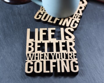 x1 Individual Life is Better When You're Golfing Coaster - Wooden Golf Coaster - Better When Golfing Coaster. Perfect golf lovers. Golfers.
