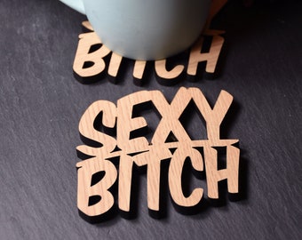 x1 Individual Sexy Bitch Coaster - Sexy Bitch Gift - Rude Gift. Swear Gift. Cheeky. Naughty Coaster. Adult Humour. Insulting gift Sexy Bitch