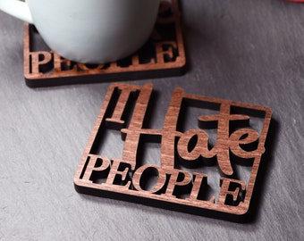 x1 Individual I Hate People Coaster - Wooden I Hate People amusing coaster - Annoying people. People haters. Perfect for moody people.