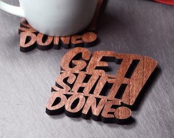 x1 Individual Get Shit Done Coaster - Motivational sweary Gift - Wooden Get Shit Done coaster. Get Shit Done Positive Thinking. Motivation