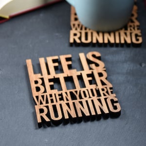 Life Is Better When You’re Running Wooden Coaster | Runner Gift | Marathon Training | Jogging Gift | Fitness Home Decor | Sold Individually