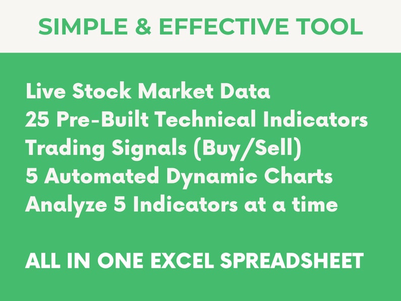 Puede incluir: Texto verde y blanco sobre un fondo verde. El texto dice "SIMPLE & EFFECTIVE TOOL" y enumera las caracter&iacute;sticas de una herramienta de datos del mercado de valores, que incluyen datos del mercado de valores en vivo, 25 indicadores t&eacute;cnicos preconstruidos, se&ntilde;ales de negociaci&oacute;n, 5 gr&aacute;ficos din&aacute;micos automatizados y la capacidad de analizar 5 indicadores a la vez. El texto tambi&eacute;n dice "ALL IN ONE EXCEL SPREADSHEET".