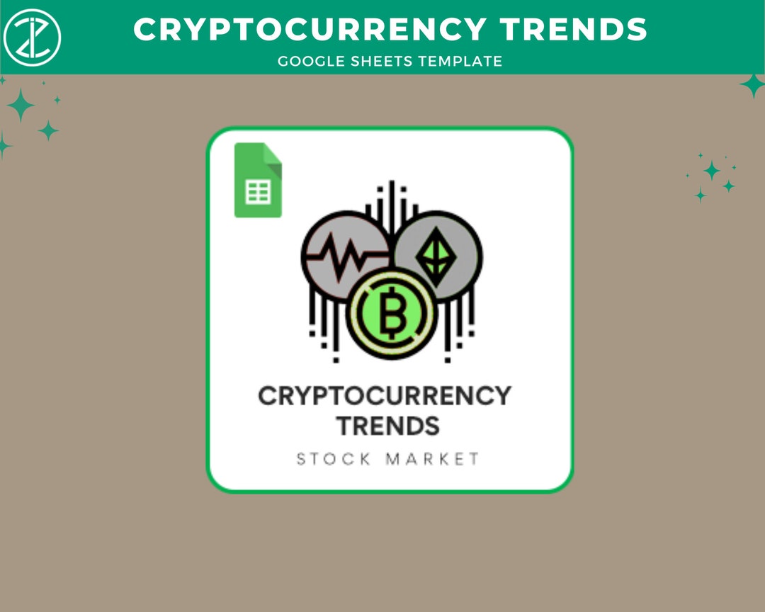 Cryptocurrency Trends in Google Sheets – LIVE Updates - Etsy