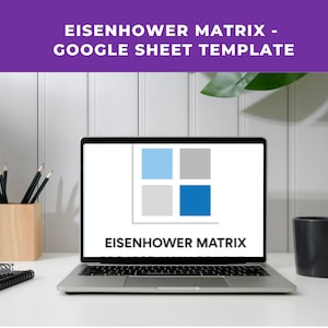 Eisenhower Matrix – Google Sheet Template | Time Management Tool