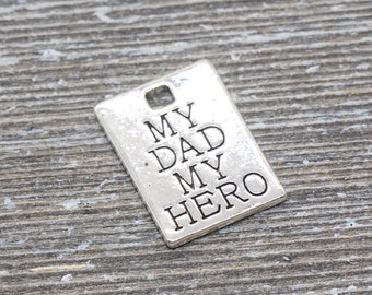 2 My dad my hero charms antique silver tone M603