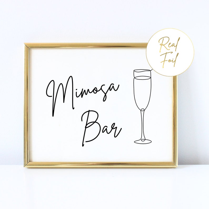 Gold Foiled Mimosa Bar Sign, Bridal Shower Mimosa Table, Bachelorette Mimosa Table, Wedding Reception Sign Decoration, Gold Wedding WS3 BS3 image 2