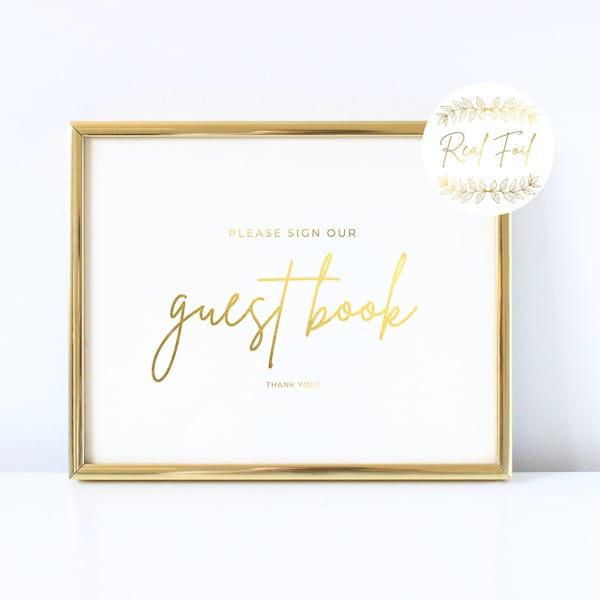 Gold Foiled Print Sign Our Guest Book Wedding Sign, Gold Wedding Reception Sign, Sign our guest book minimalist WS3 BS3