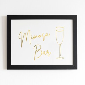 Gold Foiled Mimosa Bar Sign, Bridal Shower Mimosa Table, Bachelorette Mimosa Table, Wedding Reception Sign Decoration, Gold Wedding WS3 BS3 image 3