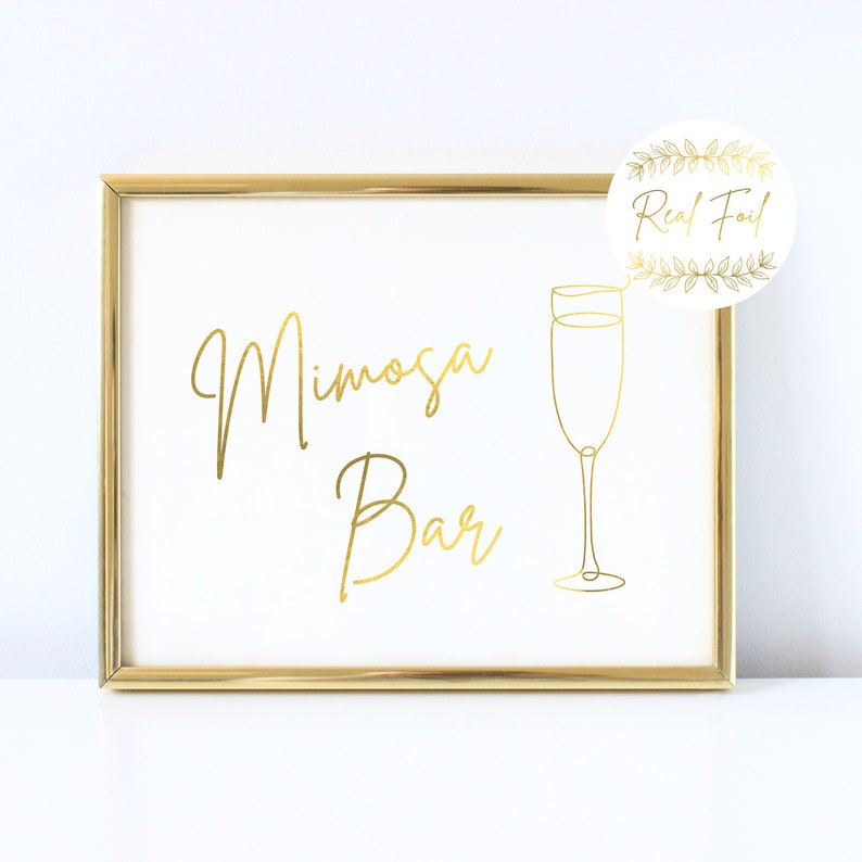 Gold Foiled Mimosa Bar Sign, Bridal Shower Mimosa Table, Bachelorette Mimosa Table, Wedding Reception Sign Decoration, Gold Wedding WS3 BS3 image 1