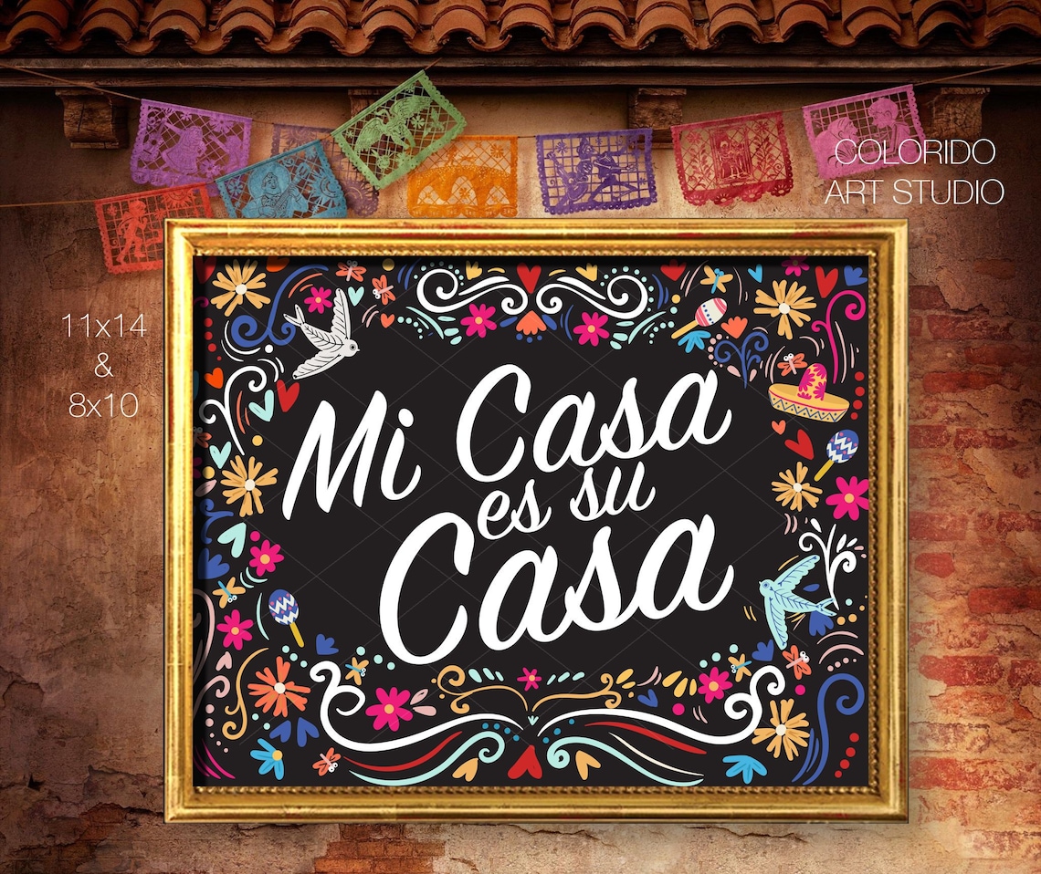 Mi Casa Es Su Casa, Mexican Sign, Mexican Art, Mi Casa Es Su Casa Sign, Mexican Wall Decor,guest