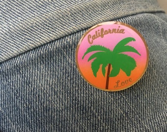 California Love Pin