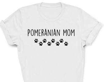 Pomeranian shirt, pomeranian mom dog shirt, pomeranian mom, pomeranian dog shirt, pomeranian dog mom gift, pomeranian dog mom, 2076