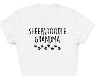 Sheepadoodle Grandma Shirt, Sheepadoodle Grandma, Sheepadoodle nanny, Sheepadoodle gifts, Sheepadoodle shirt, 3071