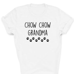 Chow Chow Grandma Shirt, Chow Chow Grandma, Chow Chow nanny, Chow Chow gift, Chow Chow shirt, 2907