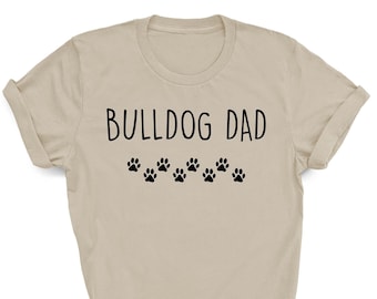 Bulldog dad shirt, bulldog shirt, bulldog gifts, bulldog dad, dog dad shirt, dog dad gift, dog lover gift, dog dad gift for him, 2486