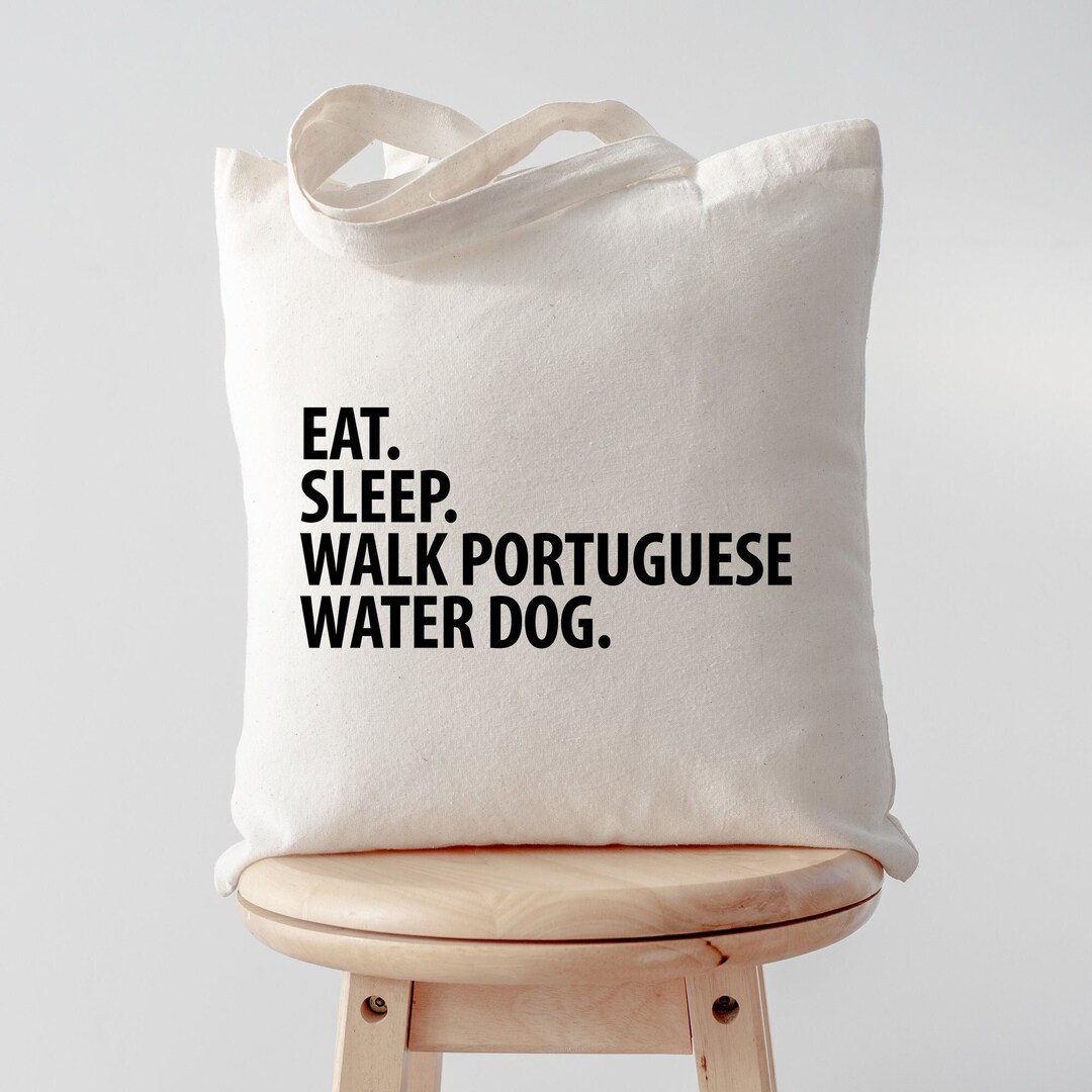 Eat Sleep Walk Portuguese Water Dog Tote, Portuguese Water Dog Tote