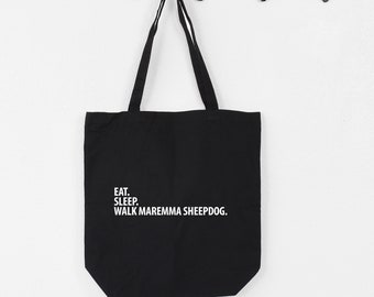 Eat Sleep Walk Maremma Sheepdog tote, Maremma Sheepdog Tote, Maremma Sheepdog gifts, Maremma Sheepdog mom, Maremma Sheepdog dad, Tote, 3519