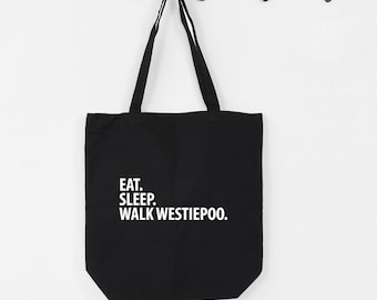 Eat Sleep Walk Westiepoo tote, Westiepoo Tote, Westiepoo gifts, Westiepoo mom, Westiepoo dad, Tote bag, Shopping bag, 2777