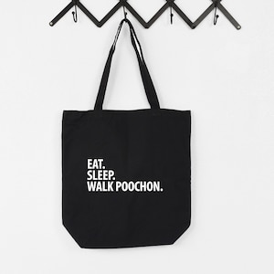 Eat Sleep Walk Poochon tote, Poochon Tote, Poochon gifts, Poochon mom, Poochon dad, Tote bag, Shopping bag, 2744