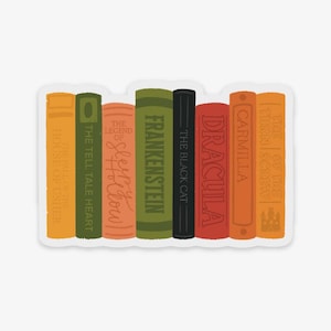 May include: A sticker featuring a row of classic book spines. Titles include "Frankenstein," "Dracula," and "The Tell-Tale Heart." The spines are in various colors, including orange, green, and black, with white text.