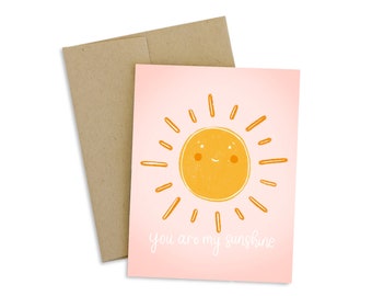 You Are My Sunshine Greeting Card