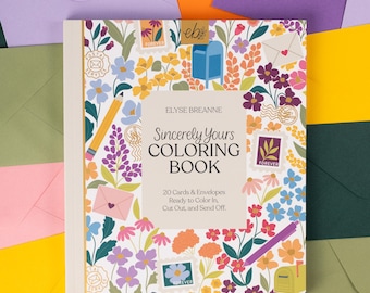 Sincerely Yours Coloring Book, Adult Coloring Book, Calming, Activity, Crafting, Cute, Cozy, Mental Health, Shop Local, 40 Pages
