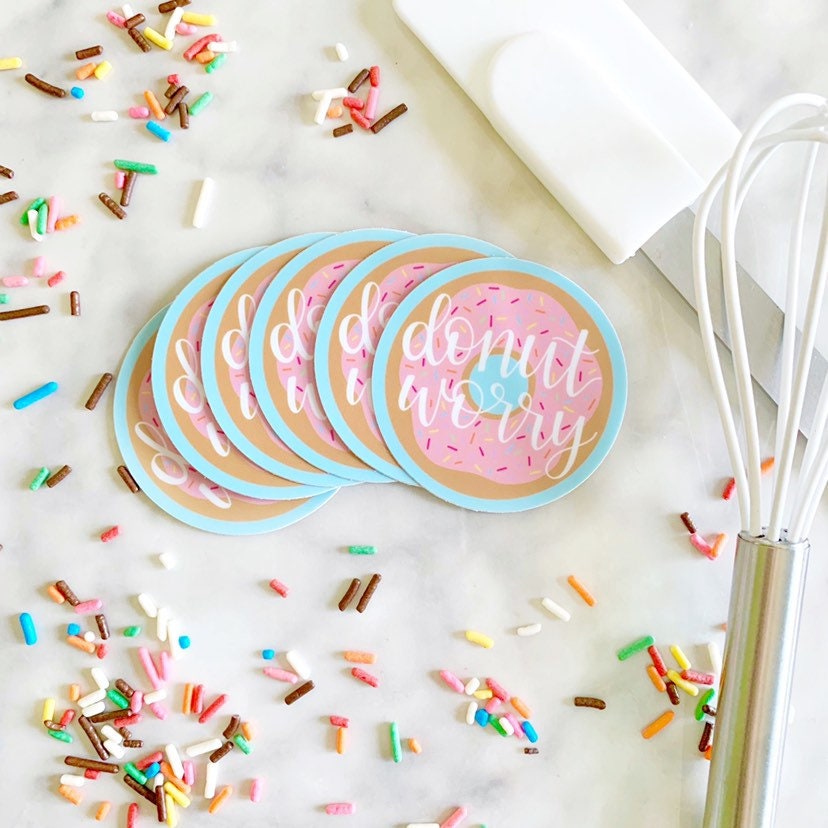 Donut Worry Sticker, 2x2 In. - Etsy