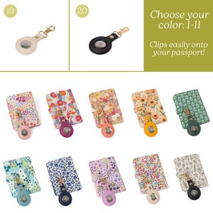 May include: A collection of eleven passport holders featuring various floral and geometric patterns, each paired with a matching circular tracker case. The text reads: Choose your color: 1-11. Clips easily onto your passport!