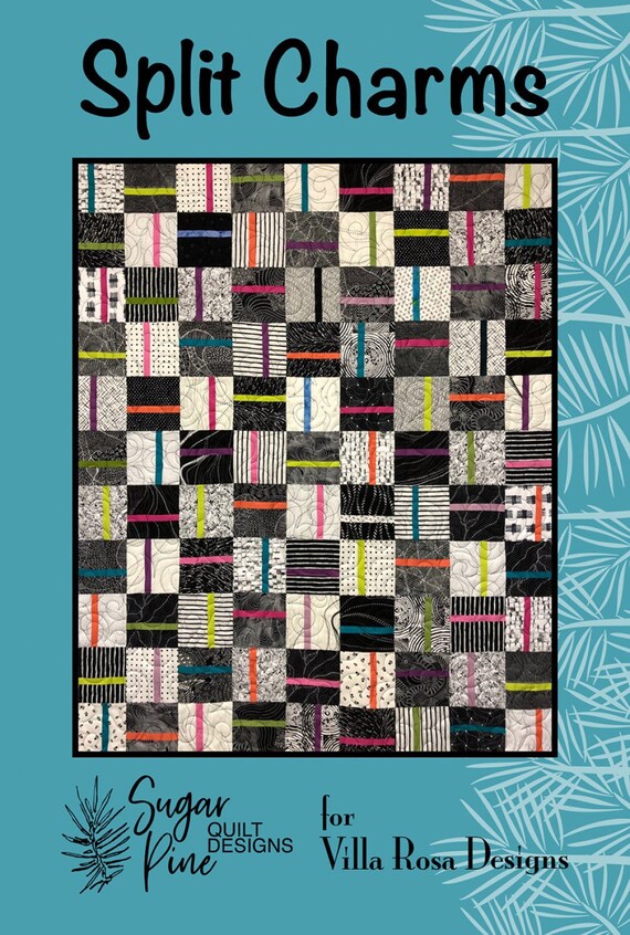 Charm Pack Split Quilt Pattern Charm Pack Split Quilt Pattern