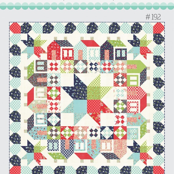 Summerville Quilt Pattern - Thimble Blossoms - Camille Roskelley - Fat Eighth Friendly - 70”x 70”
