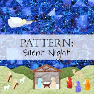 Silent Night - a Christmas Nativity Quilt Pattern