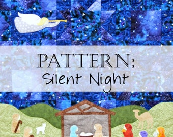 Silent Night - a Christmas Nativity Quilt Pattern