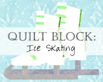 Ice Skates Quilt Block - Ice Skating Hockey Quilt Pattern