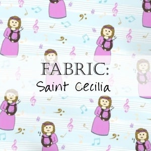 Fabric: Tiny Catholic Saints Female St. Therese Lisieux, Our Lady Rosary, Guadalupe, Bakhita St Cecilia