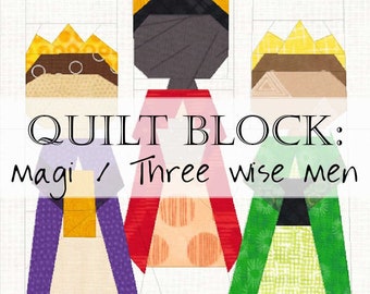 Quilt Block Pattern: Three Magi / Three Wise Men / Epiphany