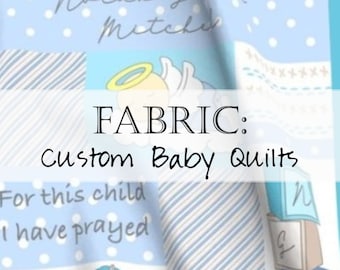 Fabric: Custom Christian Baby Quilt Kit
