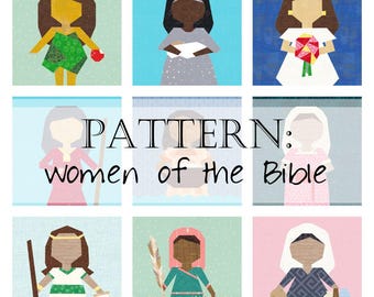 Women of the Bible Quilt Pattern (Old Testament)