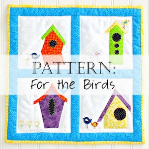 Für die Vögel Quilt Anleitung: Vogel Häuser Wandbehang Quilt