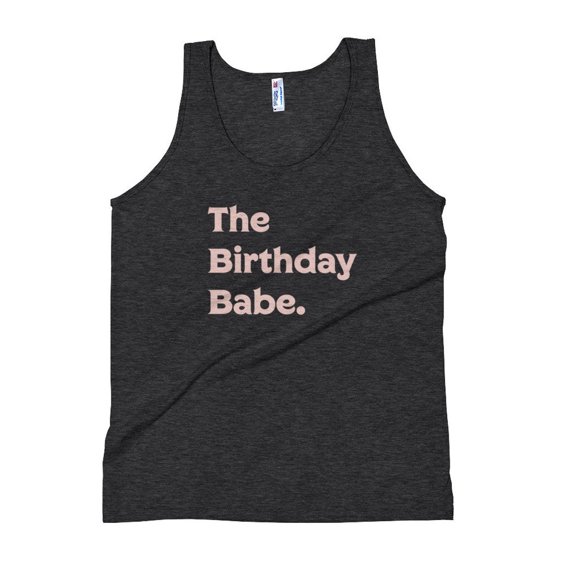 The Birthday Babe Women's Birthday Tank Top Birthday Babe Shirt 21st Birthday Cute Birthday