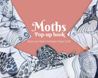 Moths DIY pop up book creation kit, 3d paper craft for adults, black and white illustrations, luna moth, tiger moth, printable template