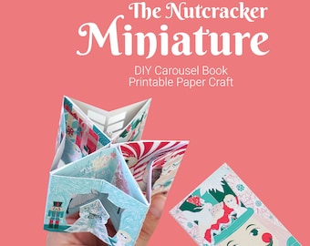 Nutcracker Miniature Book: DIY Christmas Carousel Paper Craft (Digital Download)