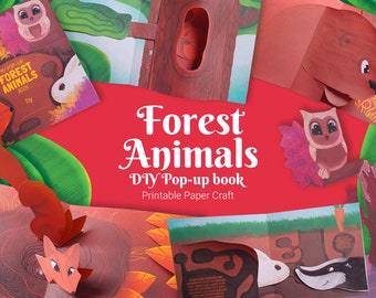 May include: A printable paper craft kit for a DIY pop-up book featuring forest animals. The cover of the book shows a fox, a rabbit, and an owl. The title of the book is "Forest Animals DIY Pop-up book Printable Paper Craft".