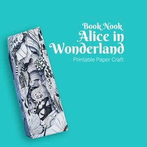 Kit coin livre bricolage Alice au pays des merveilles : créations en papier 3D, origami, kirigami, décoration pays des merveilles, Alice tombant dans un trou de lapin