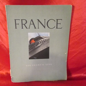 France Via French Line Cruises & French Line Tours Magazine 1937