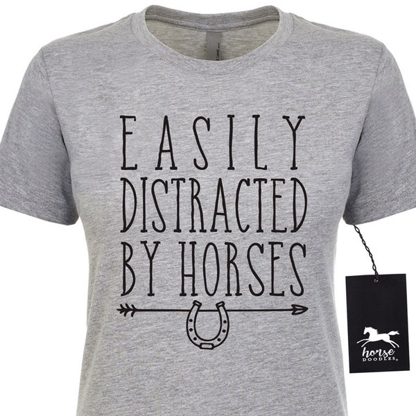 Easily Distracted by Horses | Horse T Shirt | Horse Shirt | Equestrian | Junior's Fitted Tee | Fashion Fit | Soft |